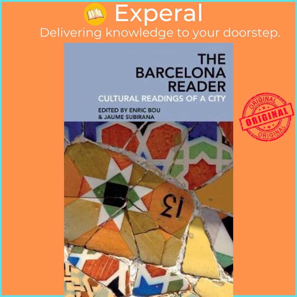 [English - 100% Original] - The Barcelona Reader : Cultural Readings of a City by Enric Bou (UK edition, paperback)