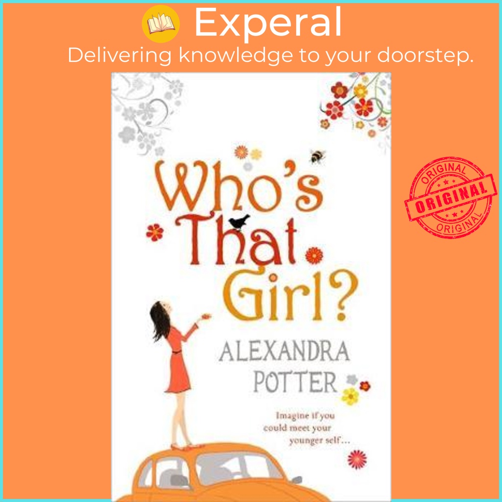 [English - 100% Original] - Who's That Girl? by Alexandra Potter (UK edition, paperback)