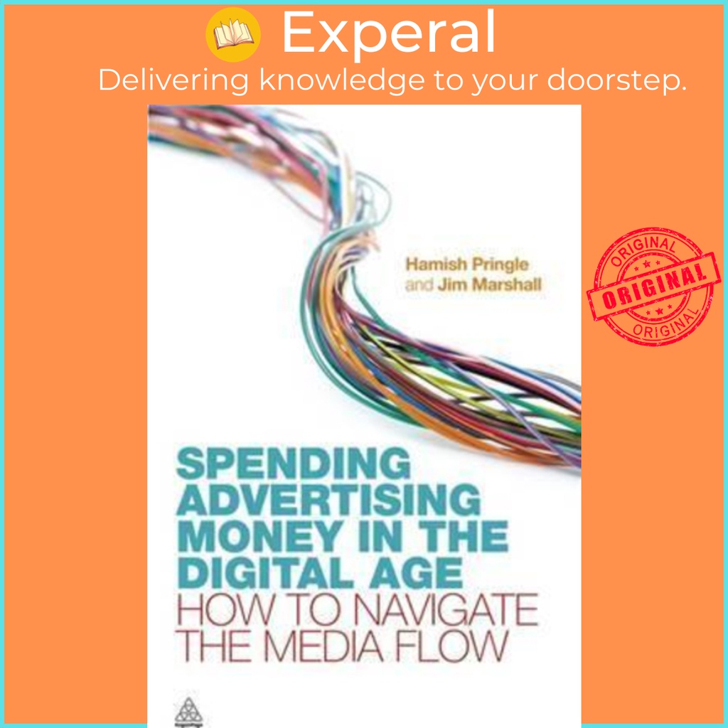 [English - 100% Original] - Spending Advertising Money in the Digital Age : Ho by Hamish Pringle (UK edition, paperback)