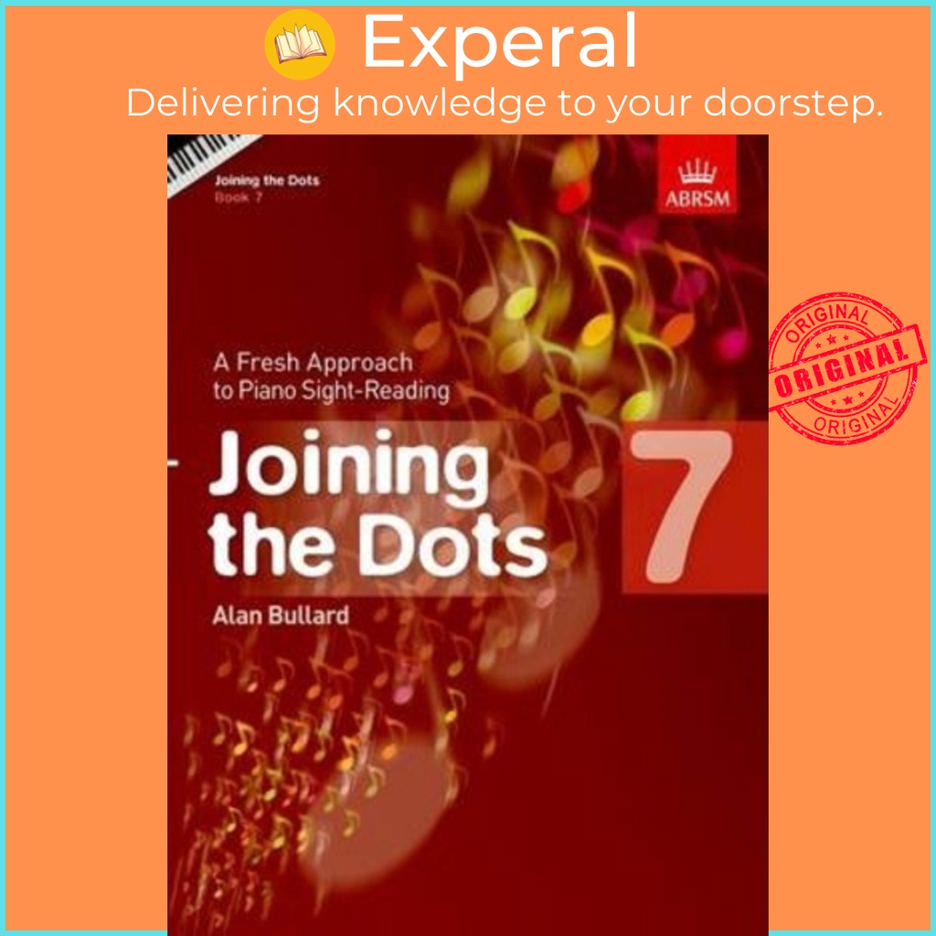 [English - 100% Original] - Joining the Dots, Book 7 (Piano) : A Fresh Approach by Alan Bullard (UK edition, paperback)