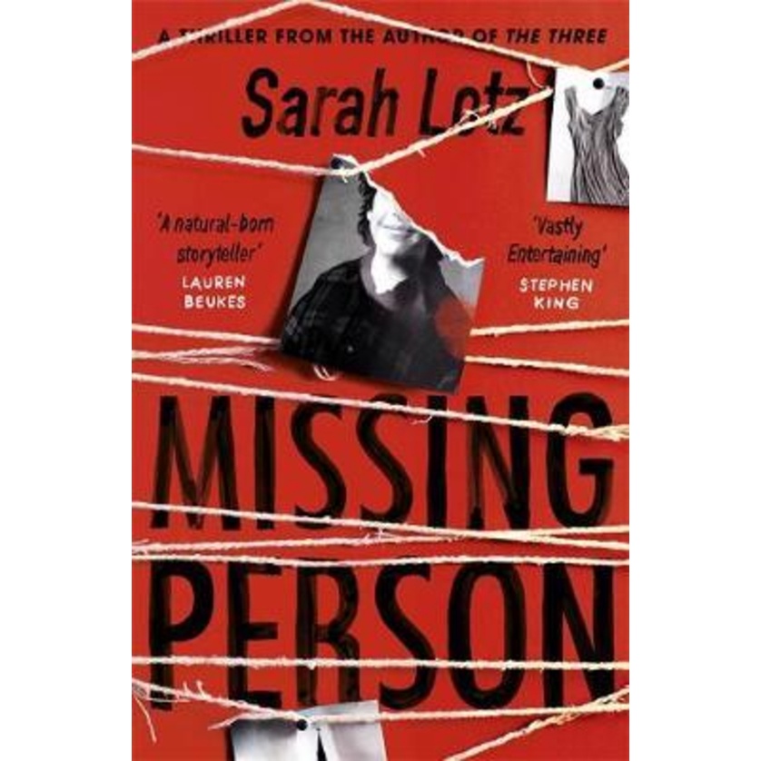 [English - 100% Original] - Missing Person : 'I can feel sorry sometimes when a bo by Sarah Lotz (UK edition, paperback)