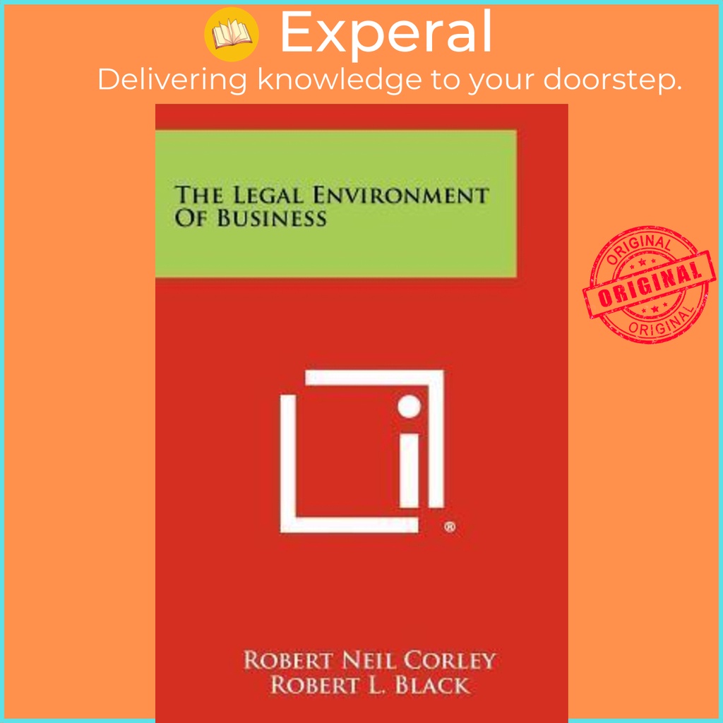 [English - 100% Original] - The Legal Environment Of Business by Robert Neil Corley (US edition, paperback)