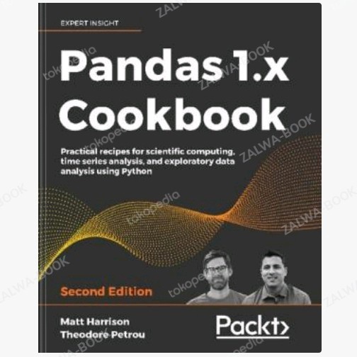 Pandas Book 1.x Cookbook: Practical recipes for scientific computing