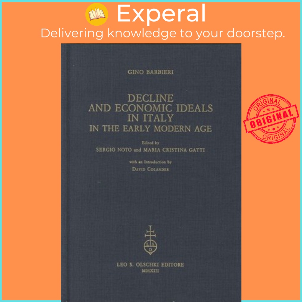 [English - 100% Original] - Decline and Economic Ideals in Italy in the Early Modern Age by Gino Barbieri (hardcover)