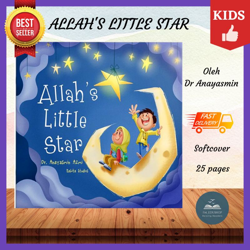 ⭕Ready Stock⭕ Allah's Little Star by Dr Anayasmin | AULAD READ & PLAY | Children storybook Buku cerita kanak-kanak Kids