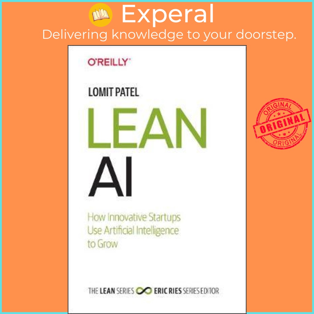 [English - 100% Original] - Lean AI : How Innovative Startups Use Artificial Inte by Lomit Patel (US edition, hardcover)