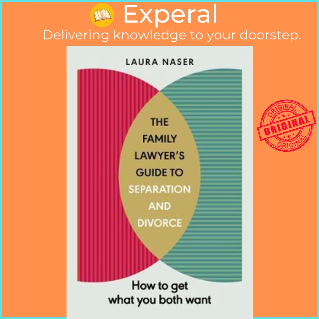 [English - 100% Original] - The Family Lawyer's Guide to Separation and Divorce : by Laura Naser (UK edition, paperback)