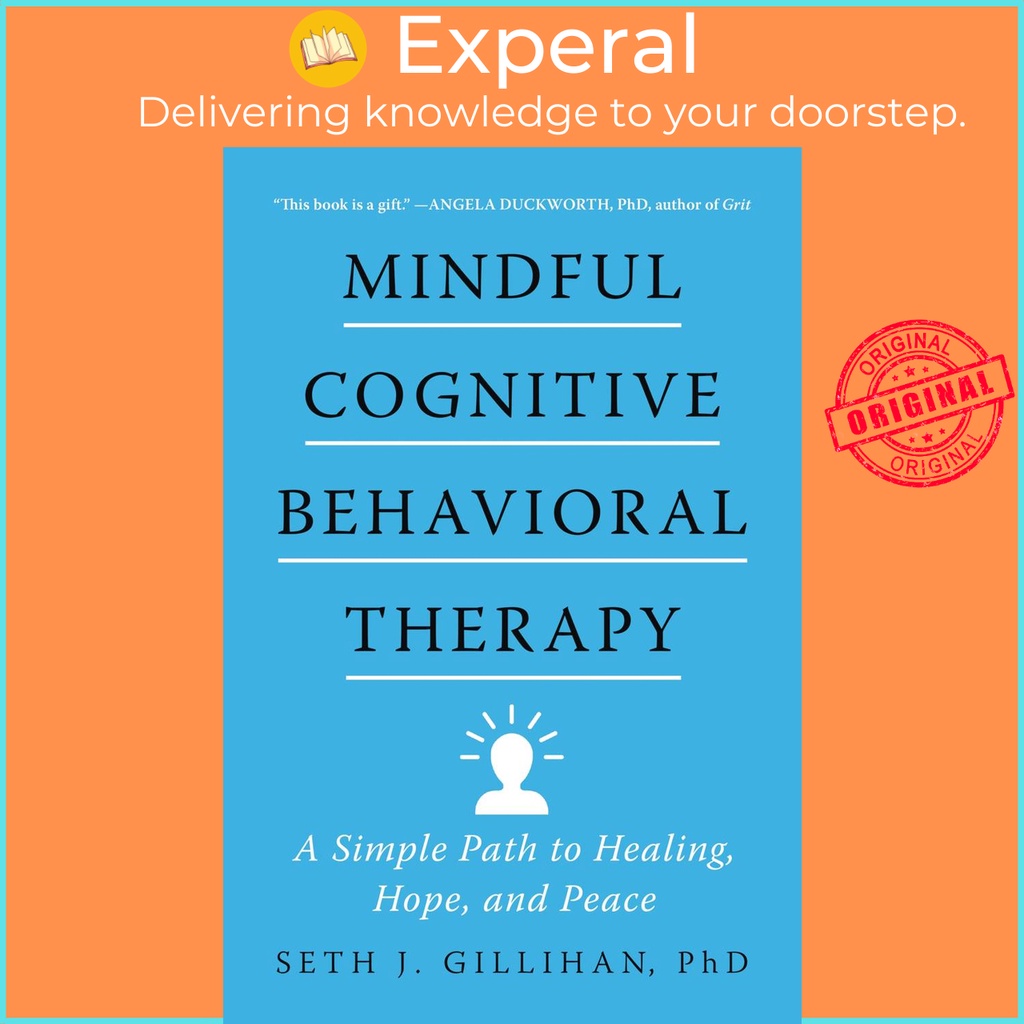 [English - 100% Original] - Mindful Cognitive Behavioral Therapy - A Simple by Seth J. Gillihan (US edition, hardcover)