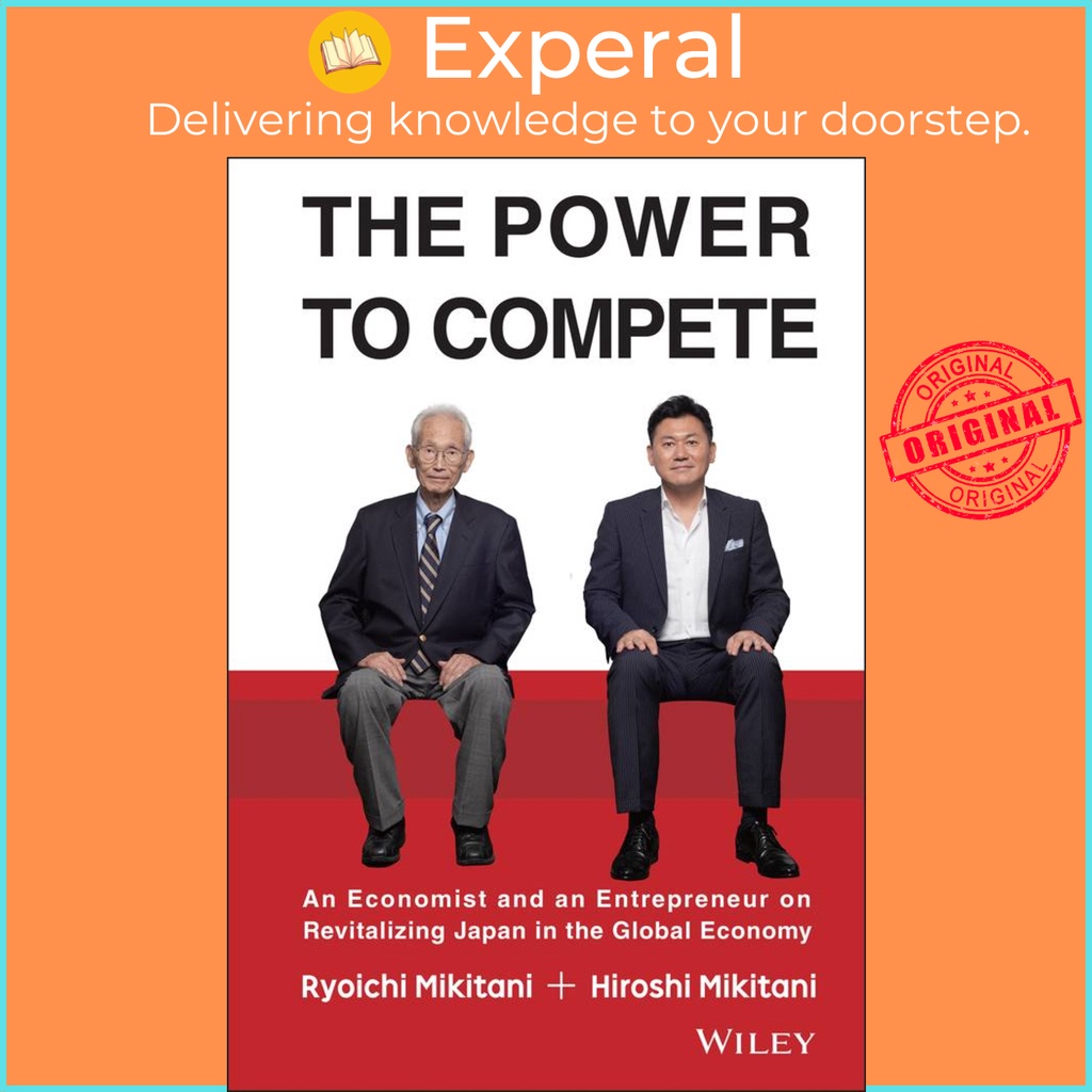 [English - 100% Original] - The Power to Compete - An Economist and an Entre by Hiroshi Mikitani (US edition, hardcover)