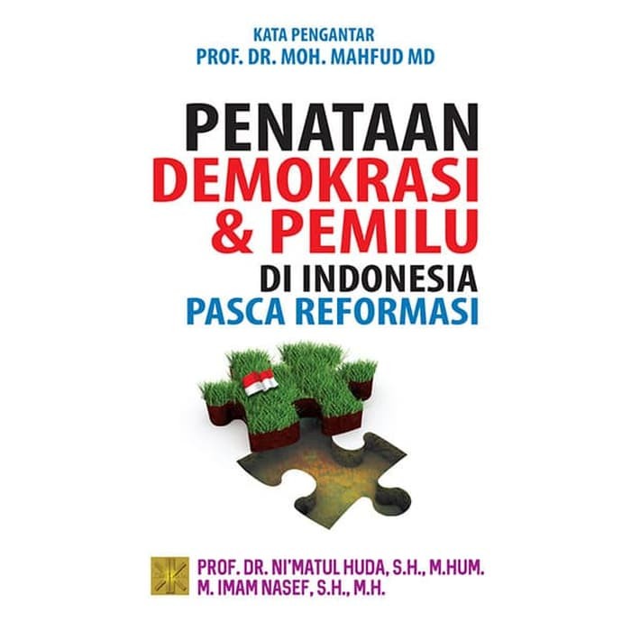 Democracy And Election Arrangements In Indonesia Original Prenada