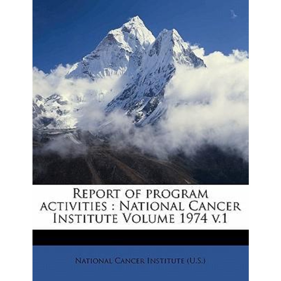 [English - 100% Original] - Report of Program Activities : N by National Cancer Institute (U S ) (US edition, paperback)