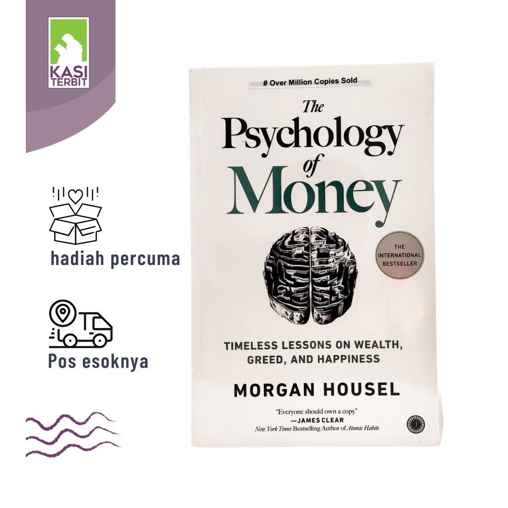 The Psychology of Money. Timeless Lessons on Wealth, Greed and Happiness - Morgan Housel - Financial