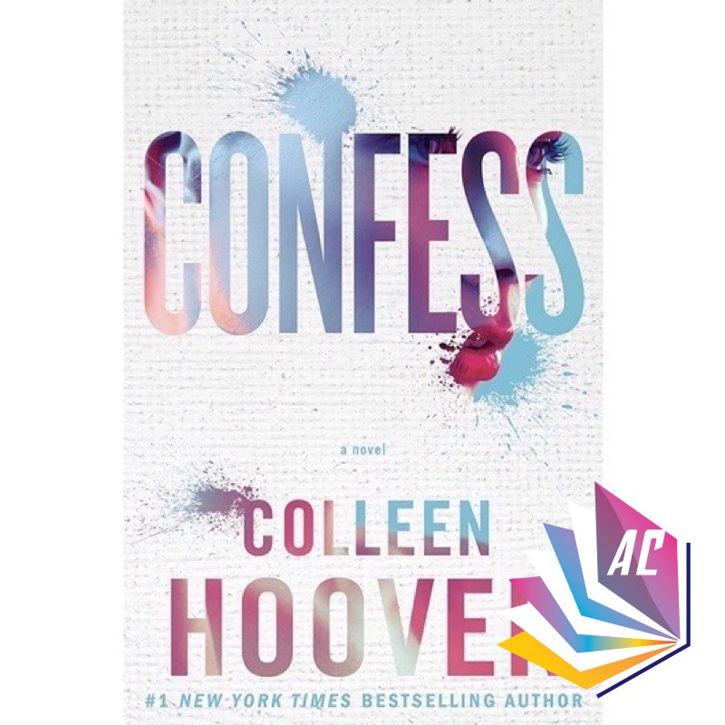 Confess - by Colleen Hoover. Tiktok Made Me Buy It. Booktok, Bookstagram, buku viral - Bestseller - Motivation Selfhelp