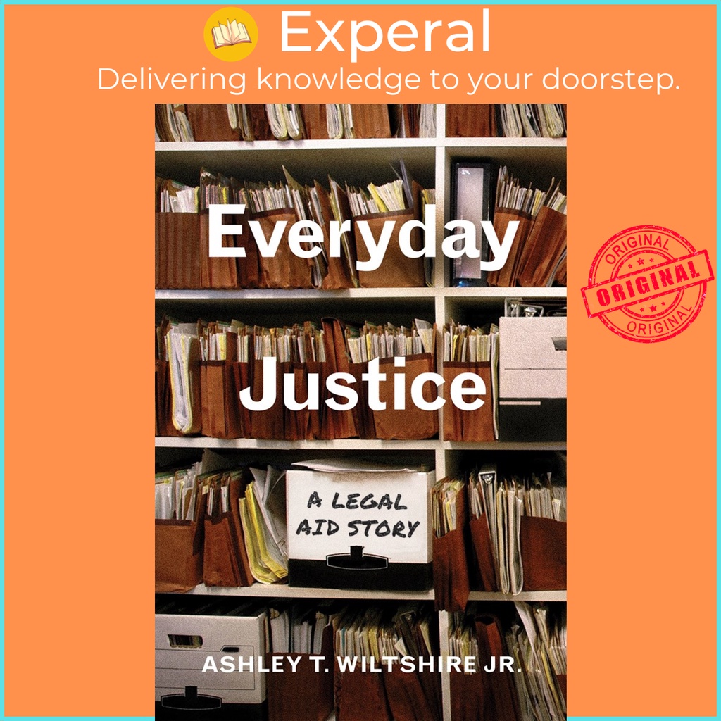 [English - 100% Original] - Everyday Justice : A Legal Aid Story by Ashley T. Wiltshire (US edition, paperback)