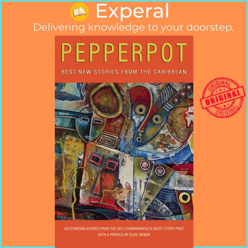 [English - 100% Original] - Pepperpot - Best New Stories from the Caribbean by Olive Senior (US edition, paperback)