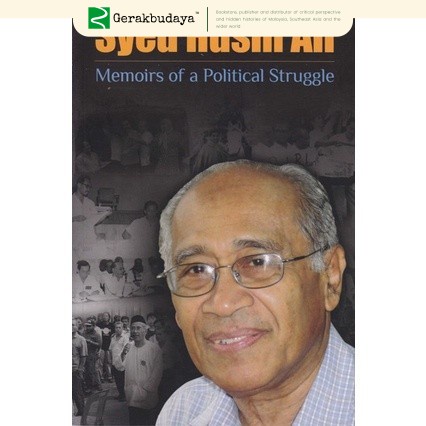 Syed Husin Ali: Memoirs of a Political Struggle