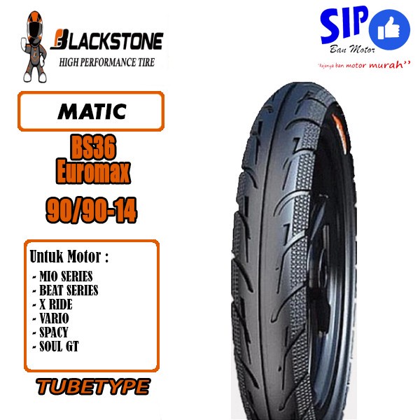 Blackstone BS 36 90 90 14 Tubetype Automatic Motorcycle Tire for Mio BEAT