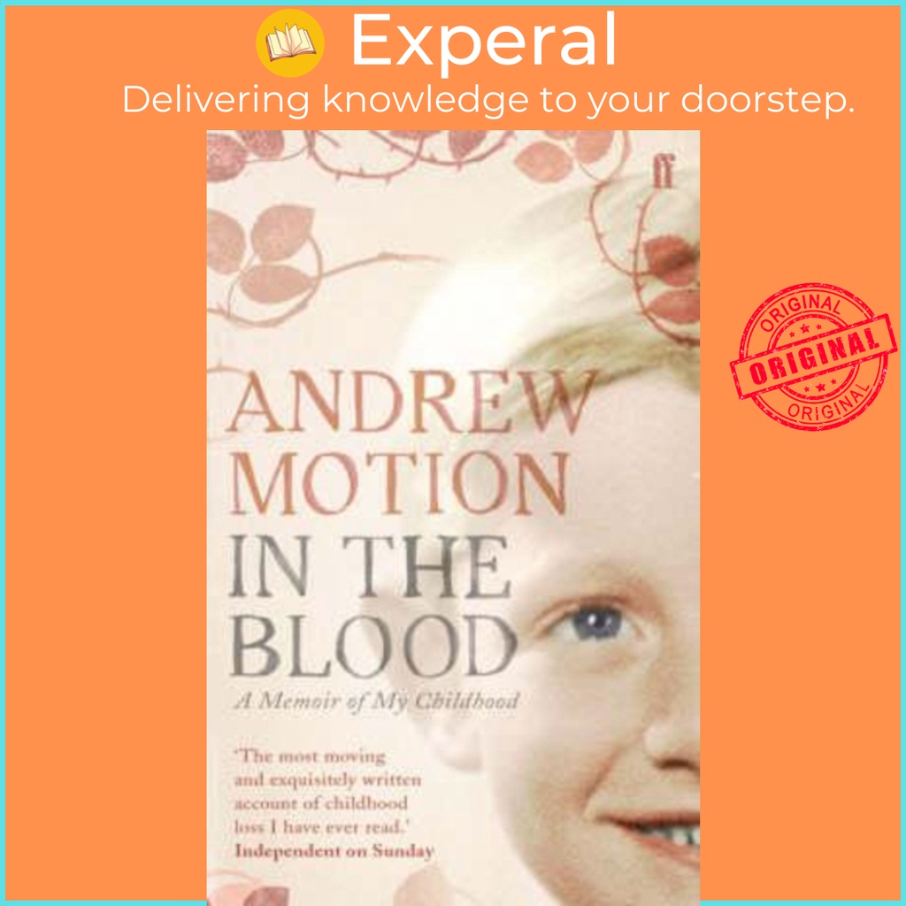 [English - 100% Original] - In the Blood : A Memoir of my Childhood by Sir Andrew Motion (UK edition, paperback)