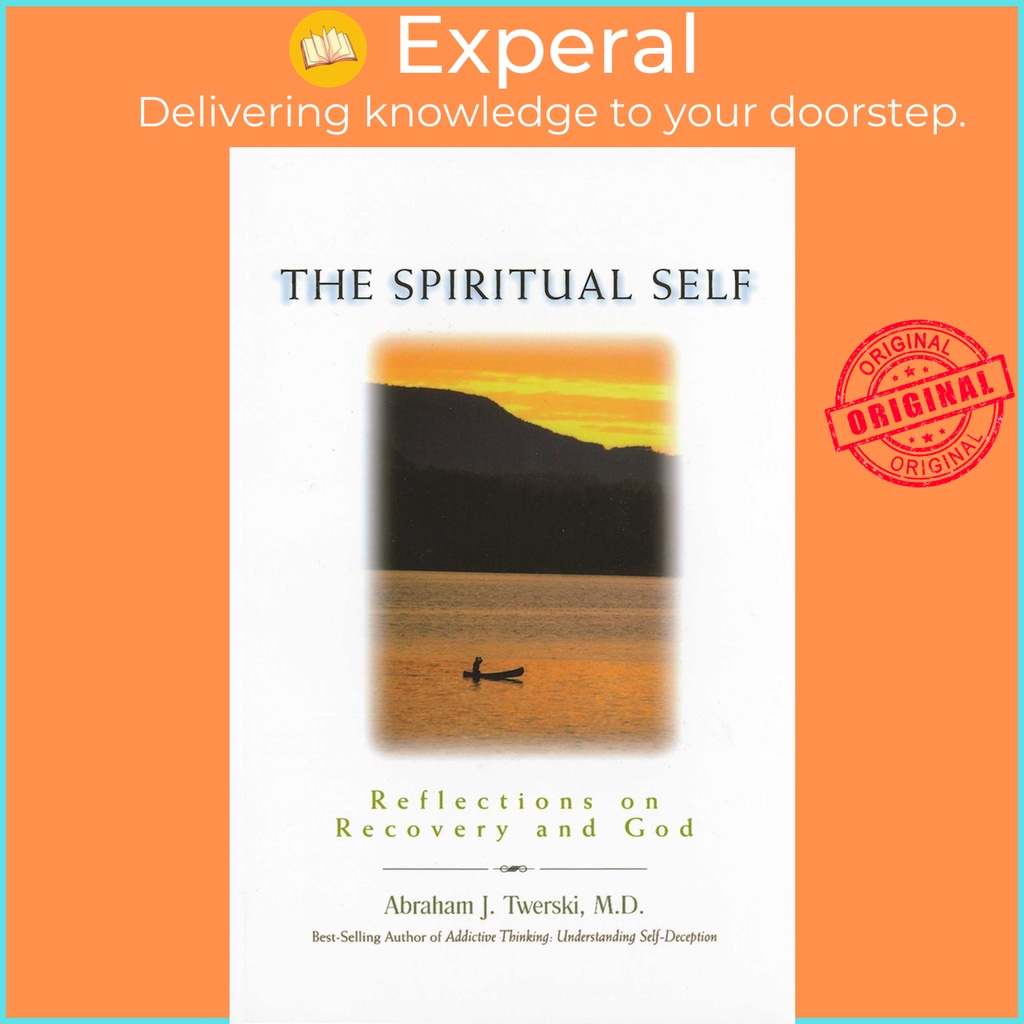 [English - 100% Original] - The Spiritual Self - Reflections on Recovery an by Abraham J Twerski (US edition, paperback)