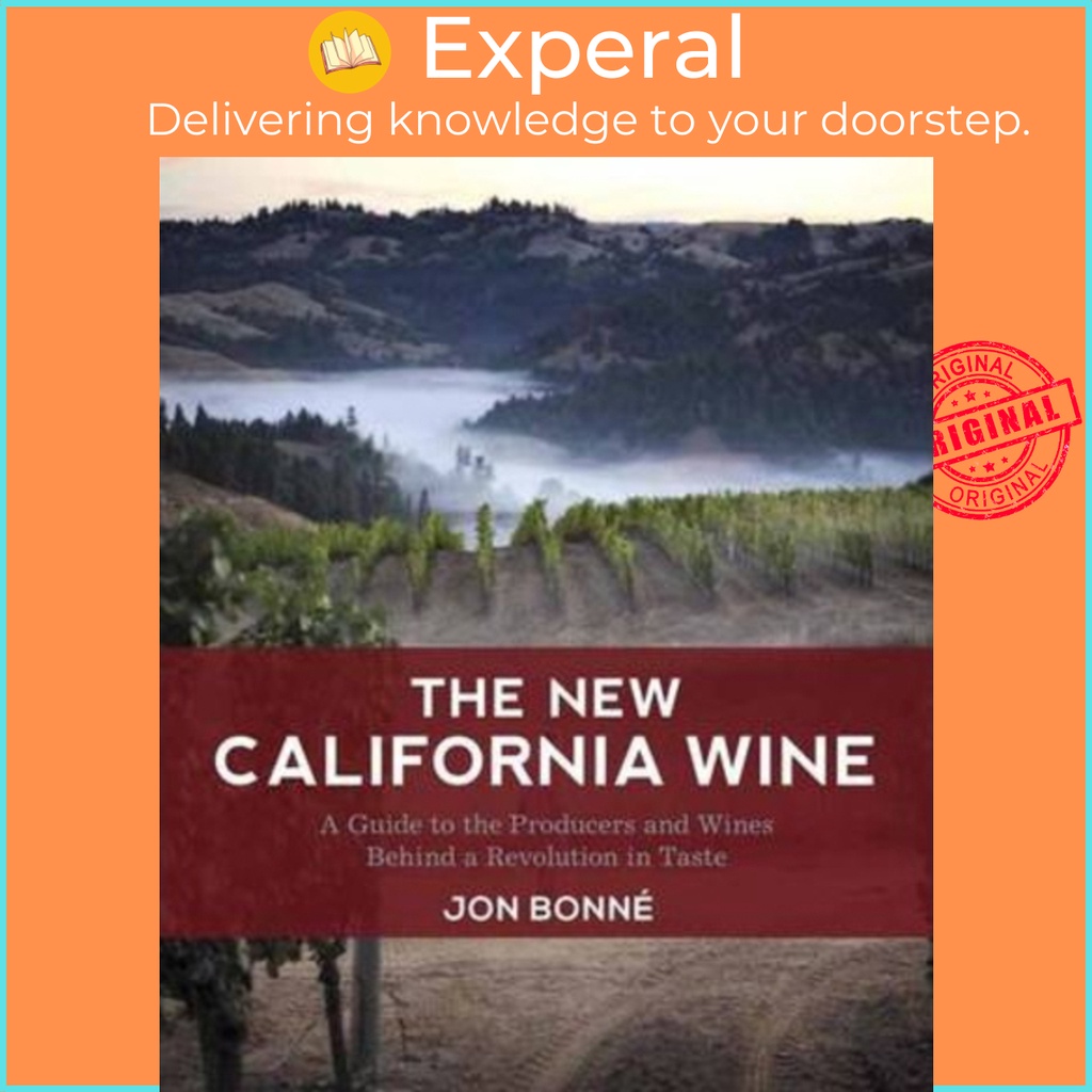 [English - 100% Original] - The New California Wine by Jon Bonne (US edition, paperback)