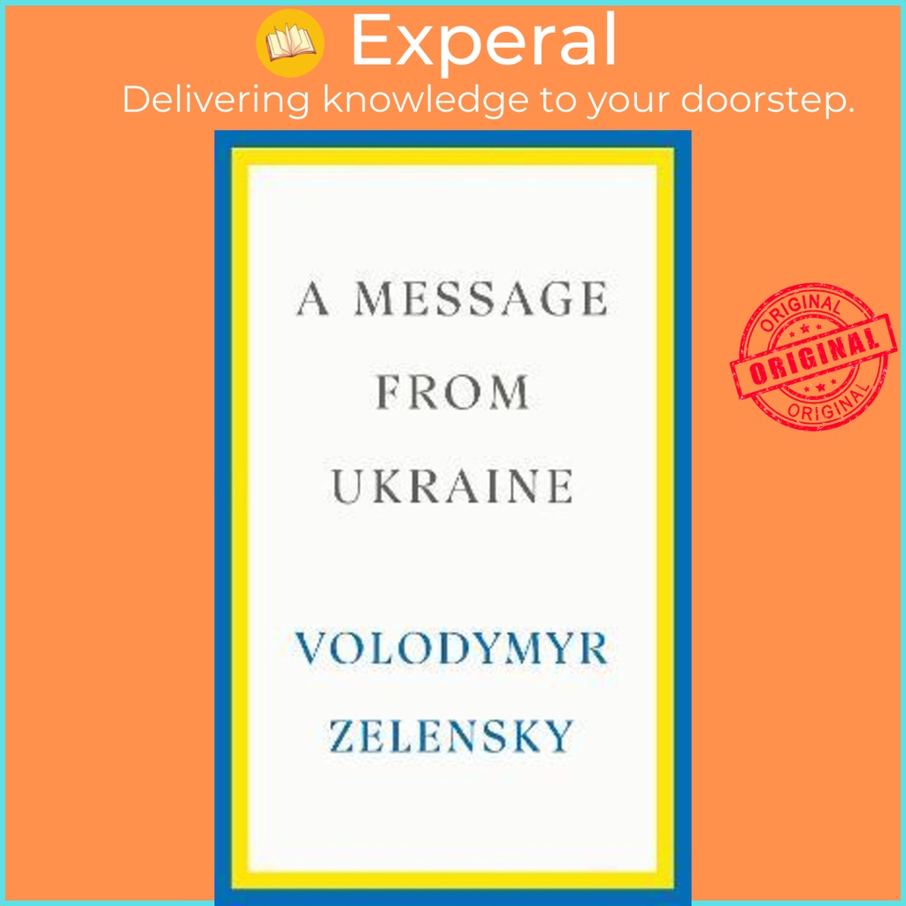 [English - 100% Original] - A Message from Ukraine by Volodymyr Zelensky (UK edition, hardcover)