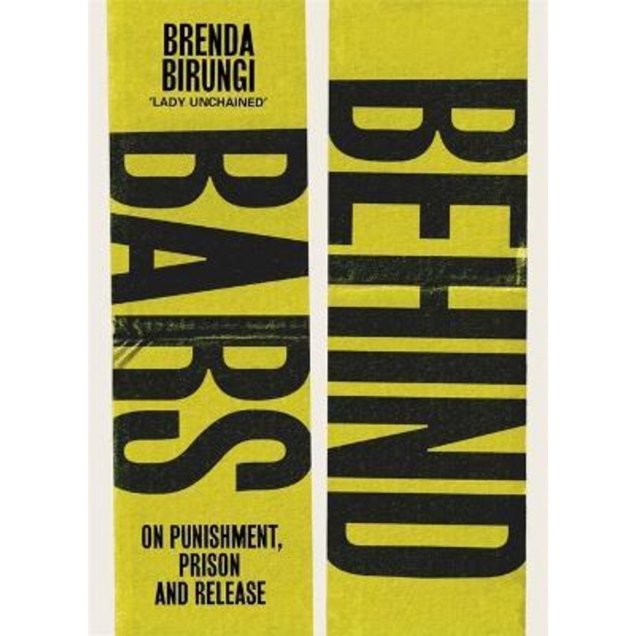 [English - 100% Original] - Behind Bars : On punishment, prison & release by Lady Unchained (UK edition, paperback)