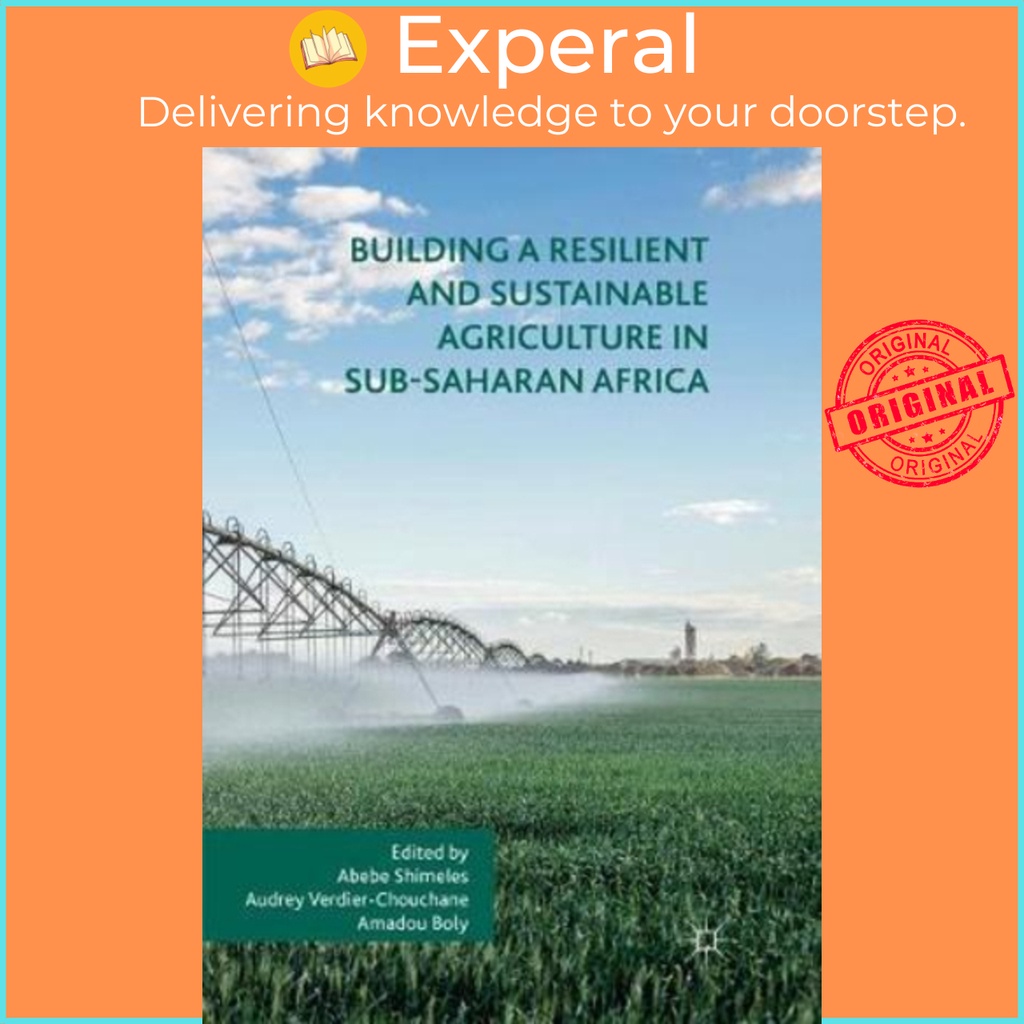 [English - 100% Original] - Building a Resilient and Sustainable Agriculture in Sub-Sahara by Abebe Shimeles (paperback)