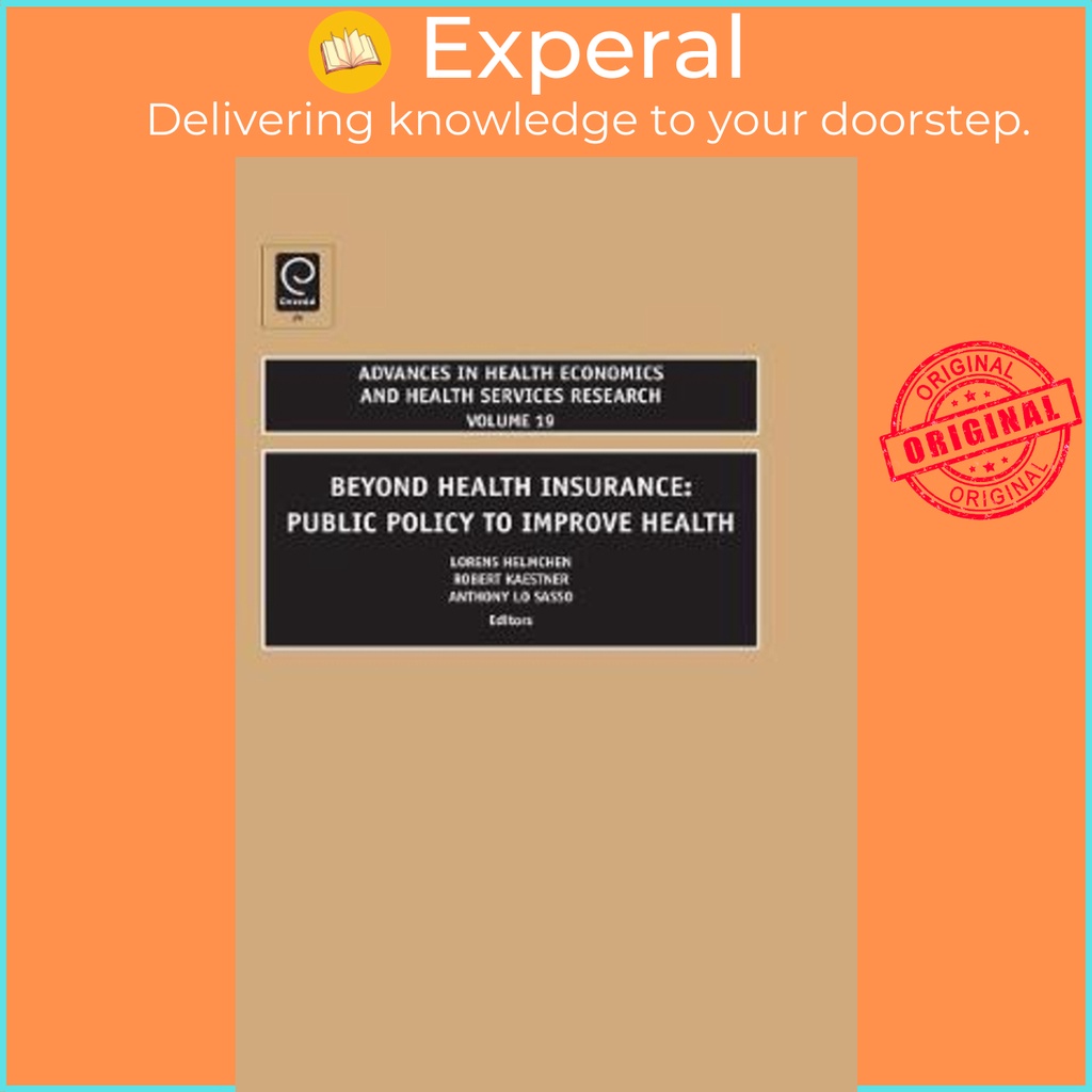 [English - 100% Original] - Beyond Health Insurance : Public Policy to Improv by Robert Kaestner (UK edition, hardcover)