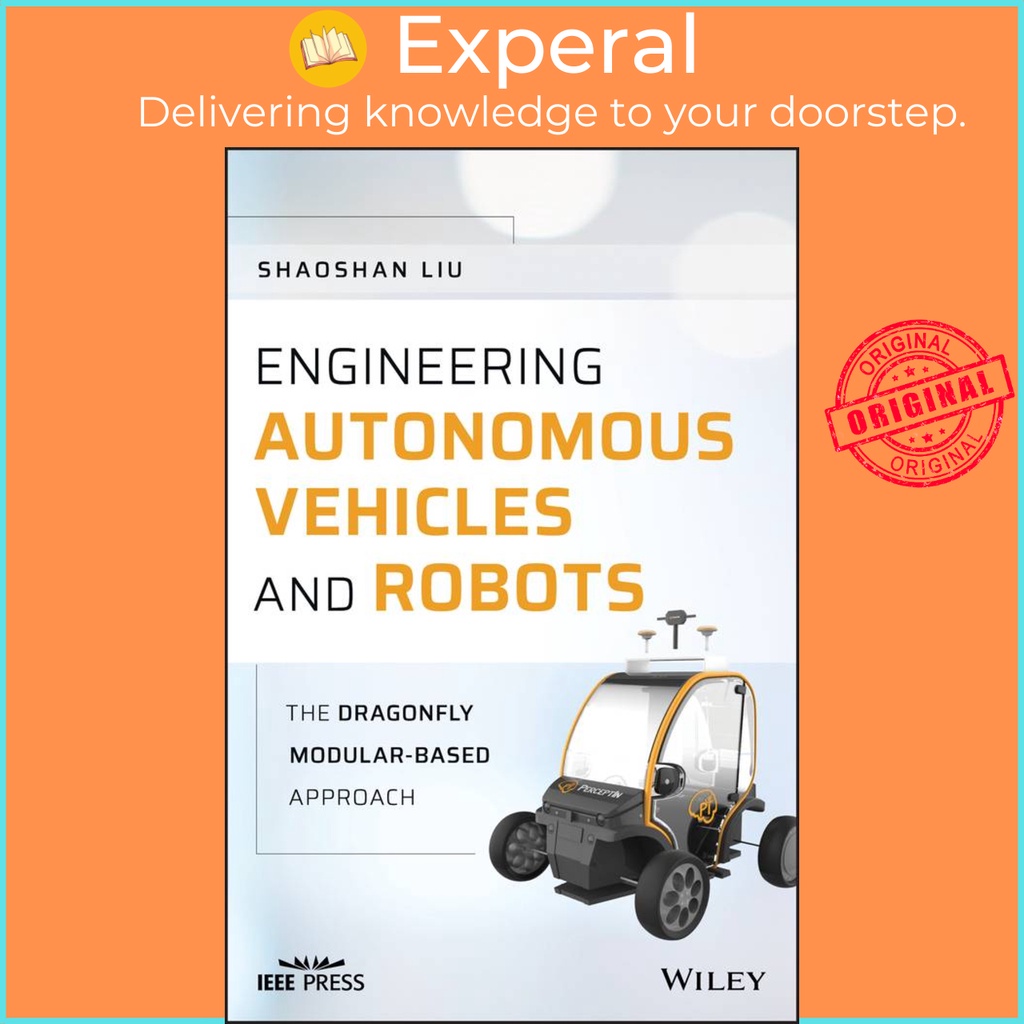 [English - 100% Original] - Engineering Autonomous Vehicles and Robots - The Dra by Shaoshan Liu (US edition, hardcover)