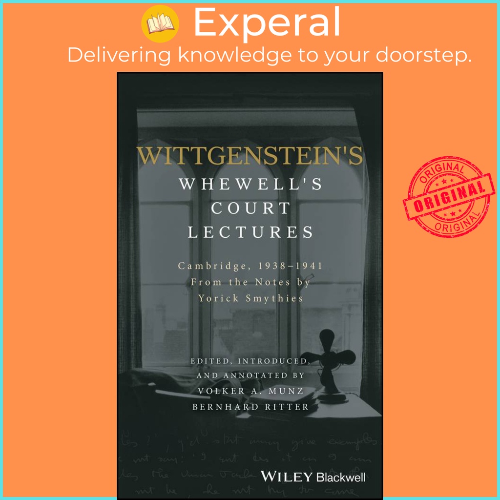 [English - 100% Original] - Wittgenstein's Whewell's Court Lectures - Cambrid by Yorick Smythies (US edition, hardcover)