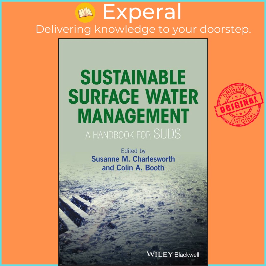 [English - 100% Original] - Sustainable Surface Water Management - A by Susanne M. Charlesworth (US edition, hardcover)