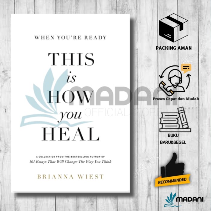 When You're Ready, This Is How You Heal by Brianna Wiest