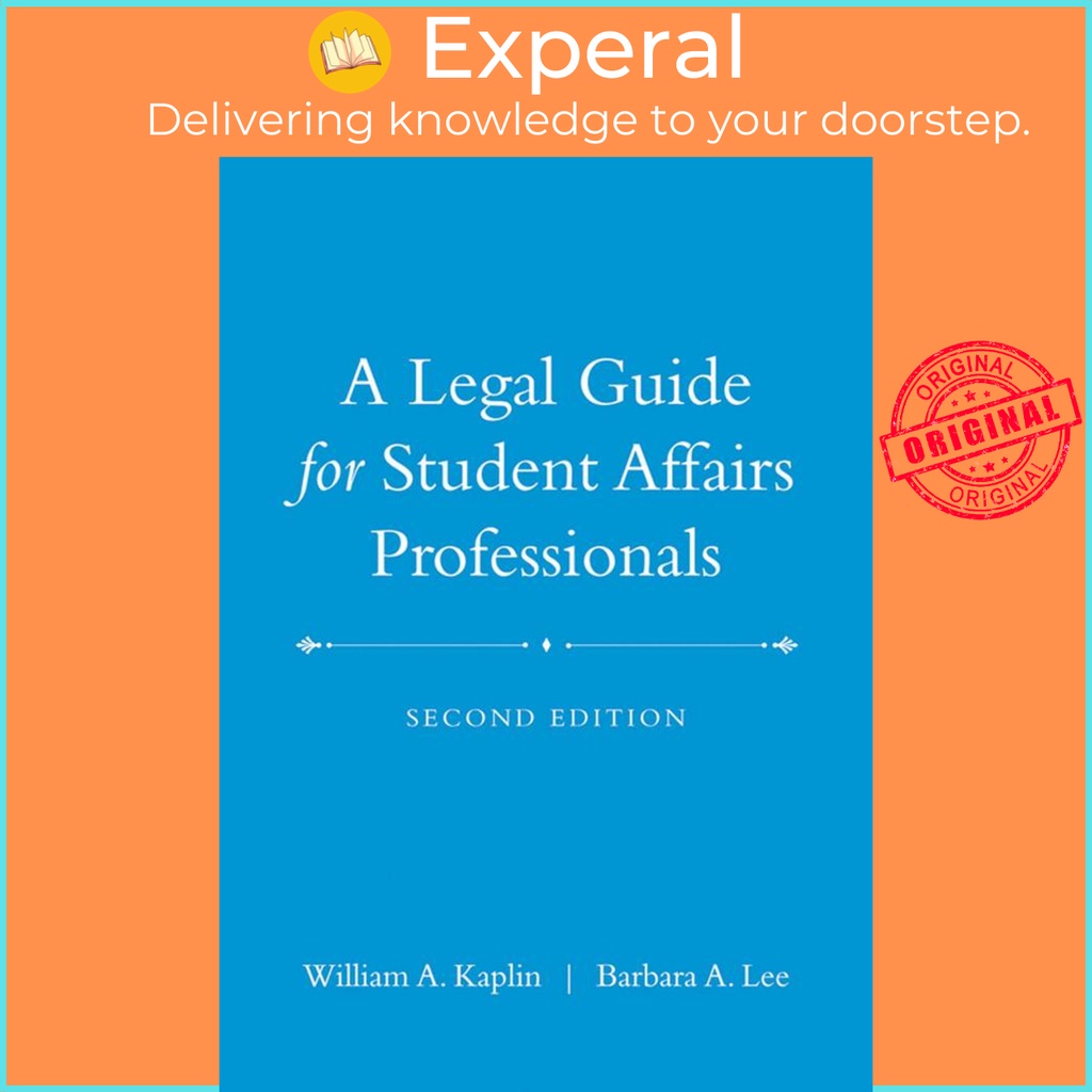 [English - 100% Original] - A Legal Guide for Student Affairs Professionals by William A. Kaplin (US edition, hardcover)