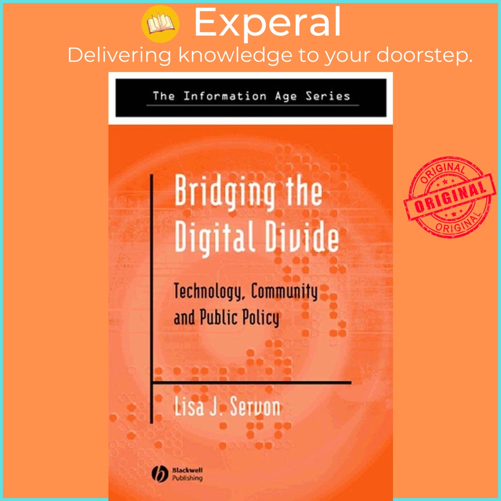 [English - 100% Original] - Bridging the Digital Divide - Technology, Communit by Lisa J. Servon (US edition, paperback)