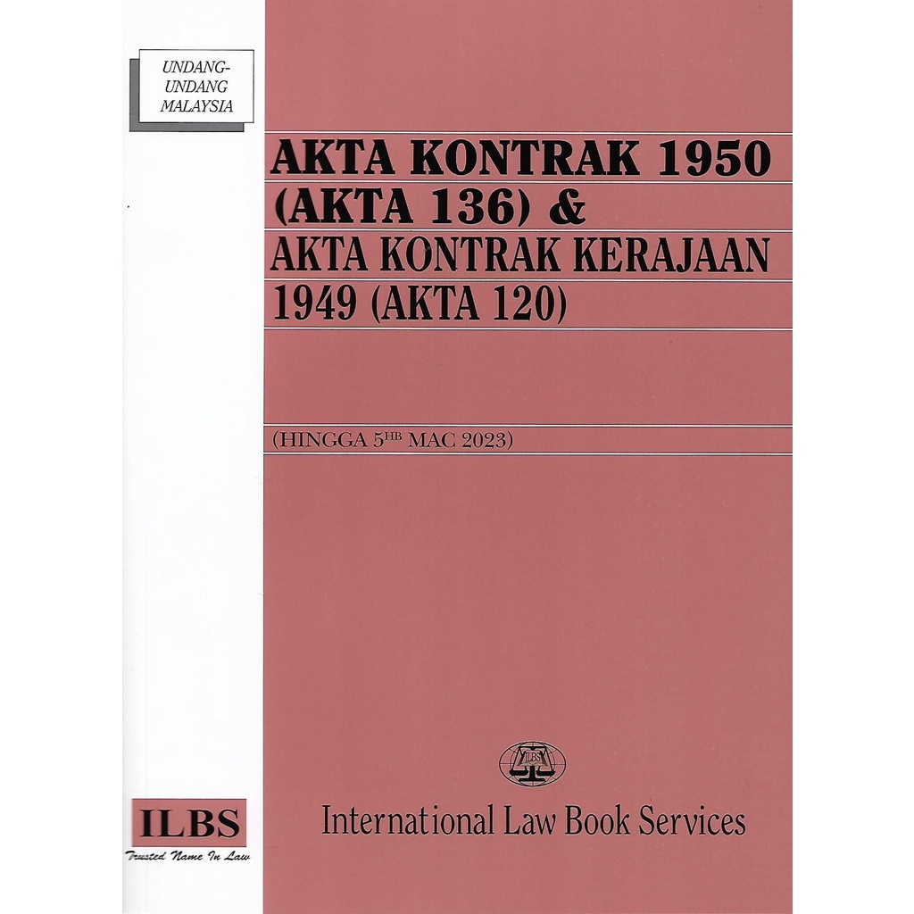 Akta Kontrak 1950 & Akta Kontrak Kerajaan 1949 (Hingga Mac 2023)