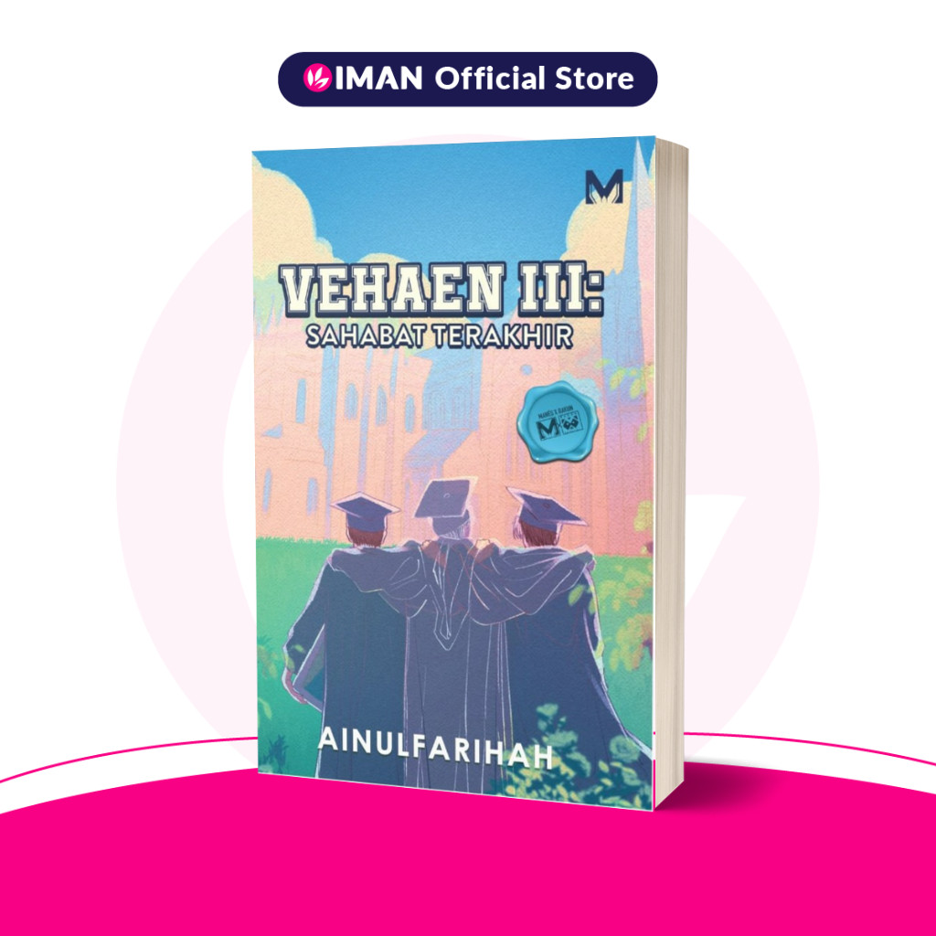 Vehaen III: Sahabat Terakhir by Ainulfarihah [Manes Wordworks]
