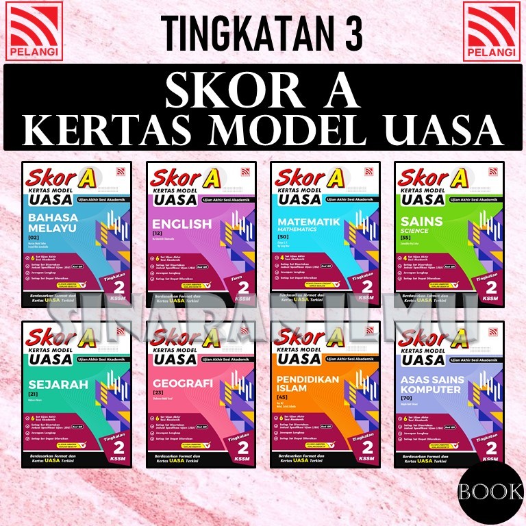 (SI)SKOR A KERTAS MODEL UASA TINGKATAN 3 KSSM 2025 - MATEMATIK / SAINS/ RBT / ASAS SAINS KOMPUTER - PELANGI