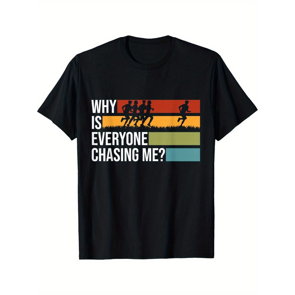 Kenapa semua orang mengejar saya? Kemeja-T merentas desa trek dan padang, trend yang sama untuk