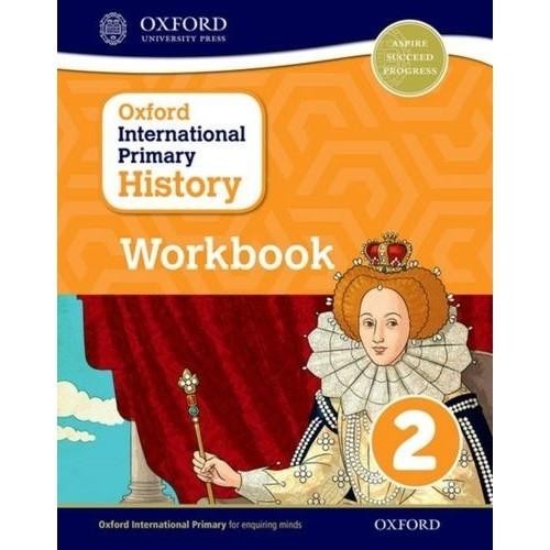 Oxford International Primary History 1 2 3 4 5 6 Students Book / Workbook | Elementary School Children's History Book - Textbook 2 - Workbook 2