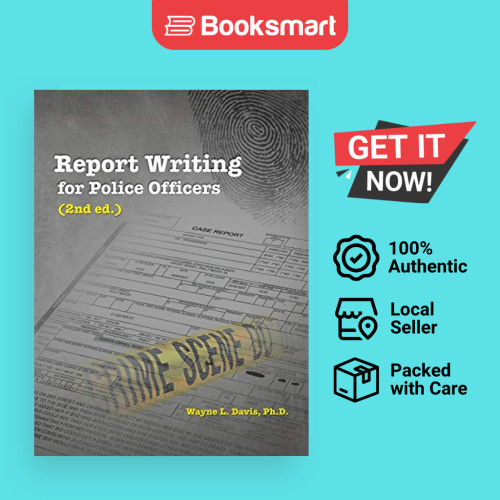 Report Writing For Police Officers 2nd Ed. - Paperback - English - 9781452587264