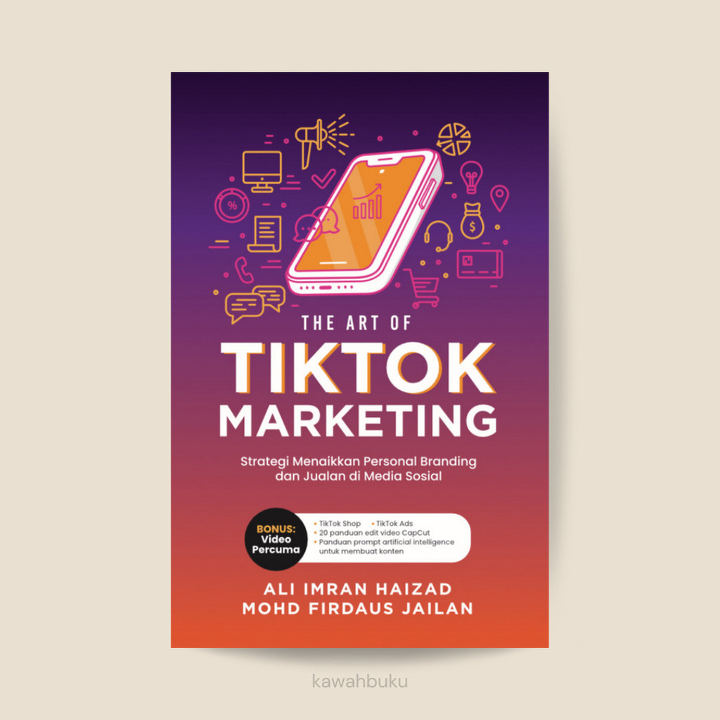 The Art of Tiktok Marketing | Puteh Press