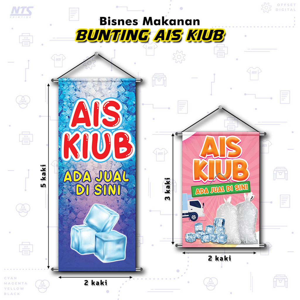❄️READY DESIGN❄️ BUNTING AIS KIUB - GERAI / KEDAI JUAL AIS / PASAR PAGI / BANNER AIS KIUB (A1-FE001)