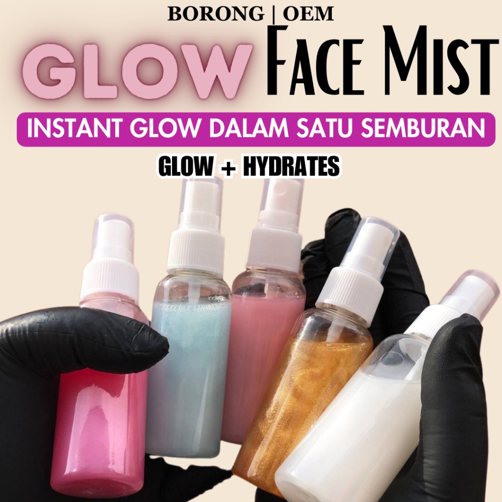 [FACE MIST GLOW ] moisturizing tahan lama melembabkan borong oem makeup tak capuk fresh glowing hydration water skin