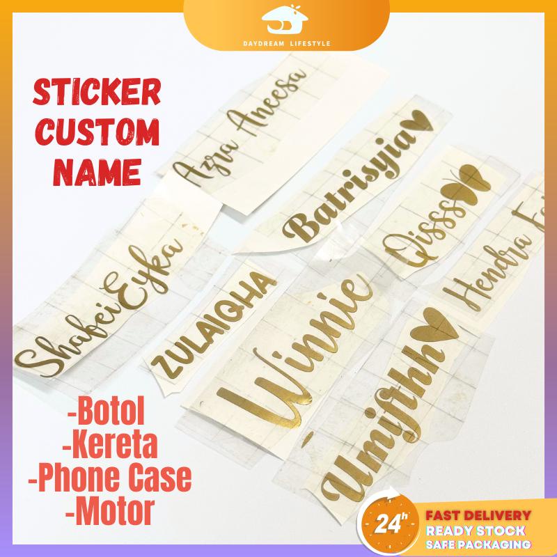 DAYDREAM Custom Name Label Vinyl Sticker Customize Nama Botol Air Kereta Tumbler Personalized Name Laptop Printing Name