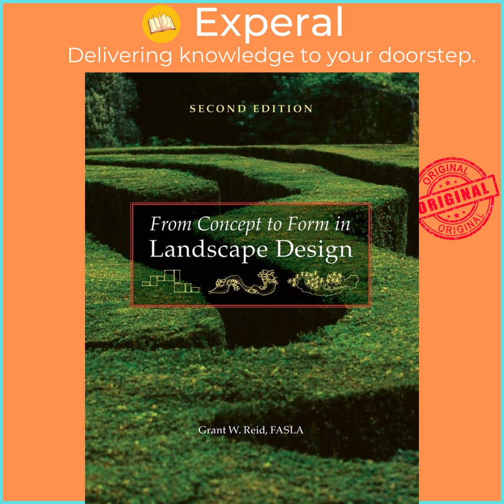 [English - 100% Original] - From Concept to Form in Landscape Design by Grant W. Reid (US edition, paperback)