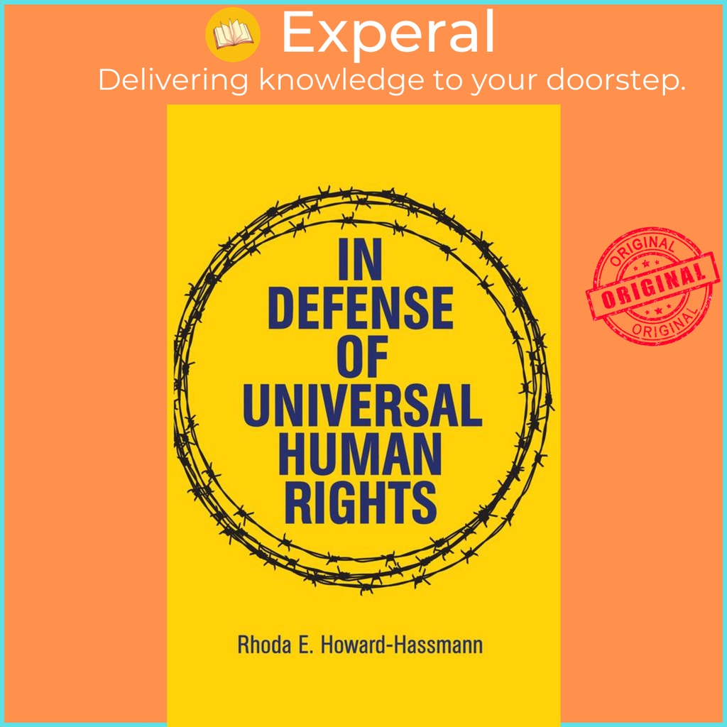 [English - 100% Original] - In Defense of Universal Human Rights by Rhoda E. Howard-Hassmann (US edition, paperback)