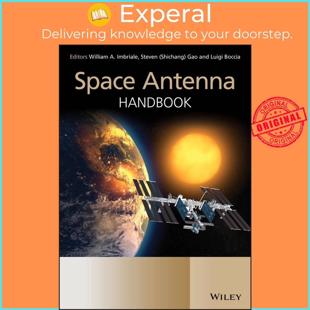 [English - 100% Original] - Space Antenna Handbook by William A. Imbriale (US edition, hardcover)