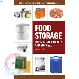 Food Storage for Self-Sufficiency and Survival: The Essential Guide for Family Preparedness | COOKBOOKS ( PDF / EPUB )