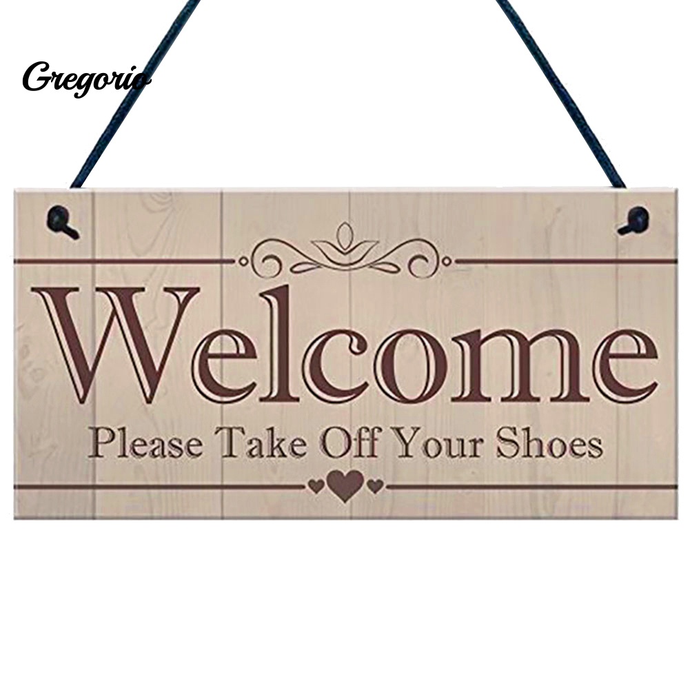 GRD-Welcome Please Take Off Your Shoes Hanging Plaque Sign House Porch Decoration