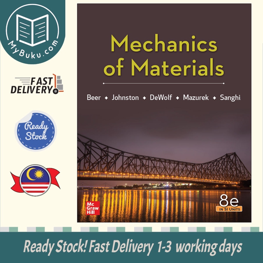 [MyBuku.com] Mechanics Of Materials 8th Edition - Beer - 9789813158979  - McGraw-Hill Education